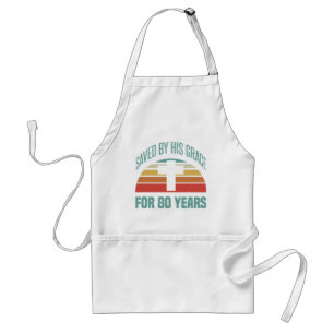 80th Birthday Gift For Christians Adult Apron