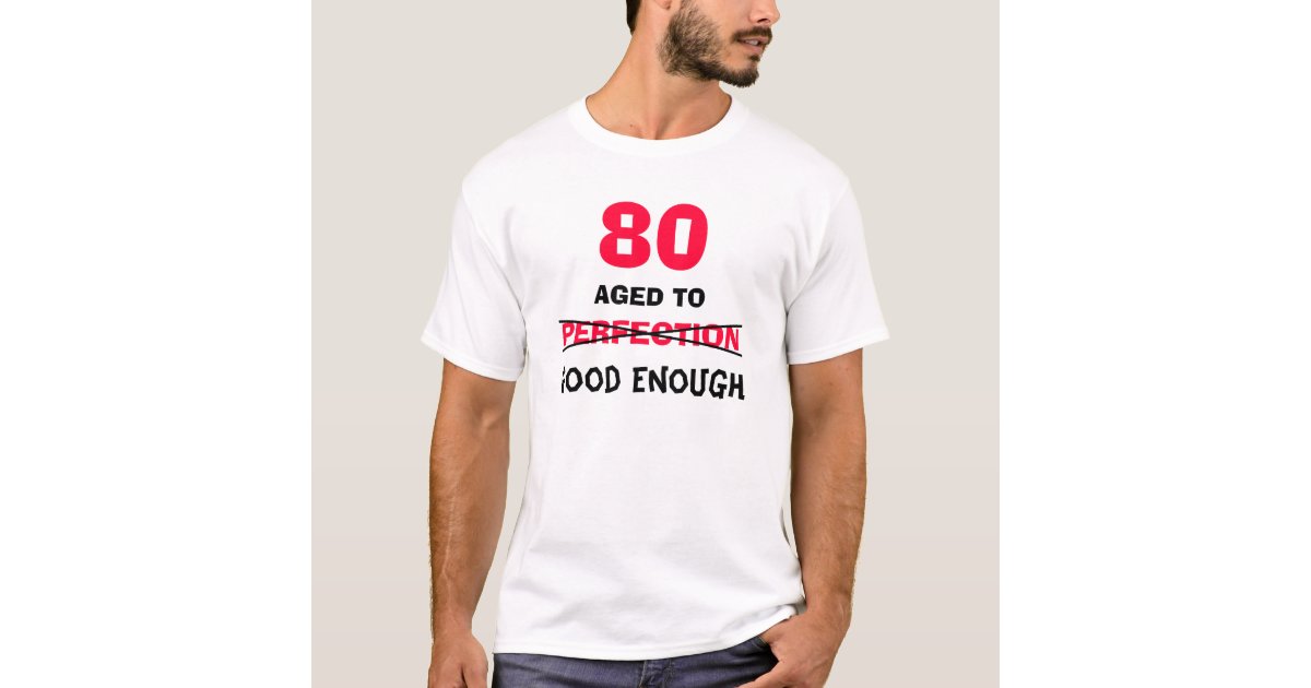 80th Birthday Gift Ideas For Men T Shirt Zazzle Com