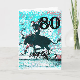 80th Birthday Gifts, Cowboy! Card
