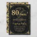 80th Birthday - Gold Black Damask Invitation<br><div class="desc">80th Birthday Invitation
Elegant vintage black and faux gold design with damask pattern. Features script font. Cheers to 80 years! Can be personalized into any age! Message me if you need further customization.</div>