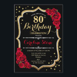 80th Birthday - Gold Black Red Roses Invitation<br><div class="desc">80th birthday celebration invitation.
Elegant black design with faux glitter gold and red roses.
Perfect for an elegant birthday party. Can be customized into any age.</div>