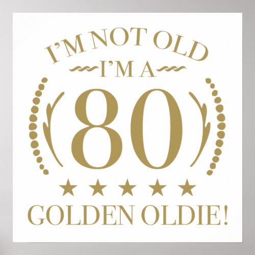 80th Birthday Golden Oldie Poster