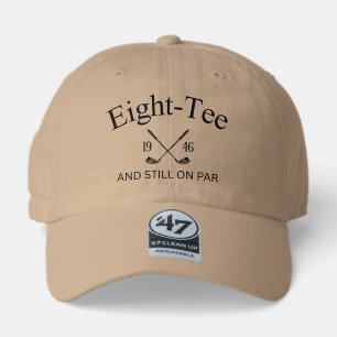 80th Birthday Golf Gift, Still On Par 47 Brand Hat
