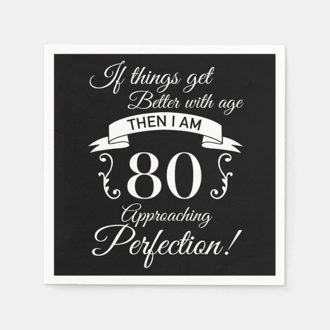 80th Birthday Humor Approaching Perfection Napkins (Front)