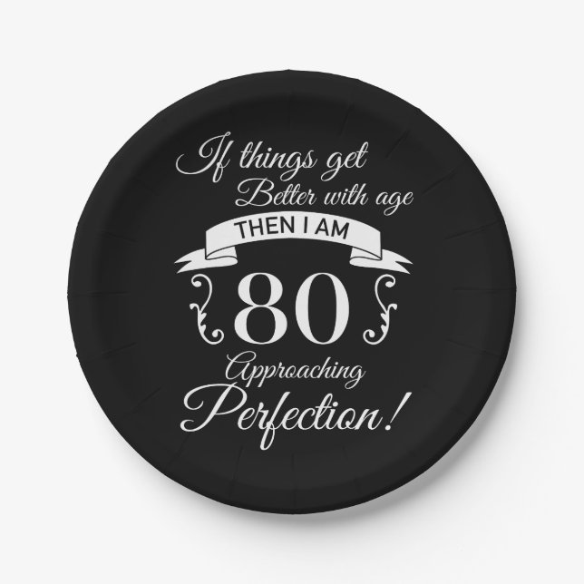 80th Birthday Humor Approaching Perfection Paper Plates (Front)