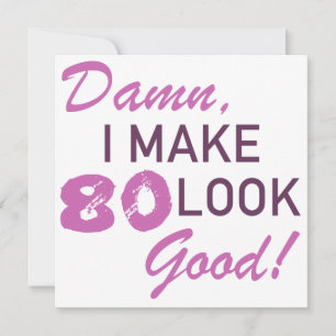 80th Birthday Humor Card
