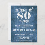80th Birthday Invitation Blue Linen Rustic Cheers<br><div class="desc">A rustic 80th birthday party invitation in blue linen burlap with white type that says cheers to 80 years. Great for casual birthday celebrations. Suitable for men's or women's birthday parties.</div>