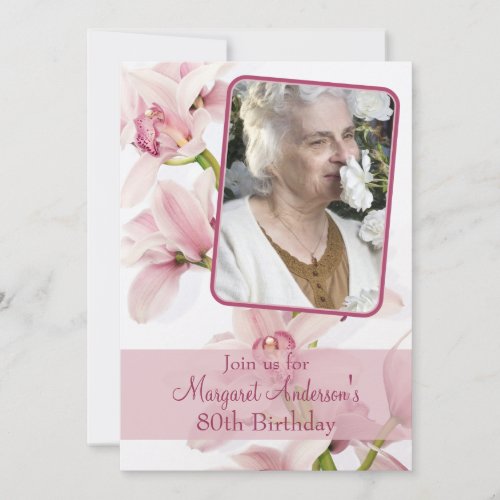 80th Birthday Invitation  Photo  Pink Orchid