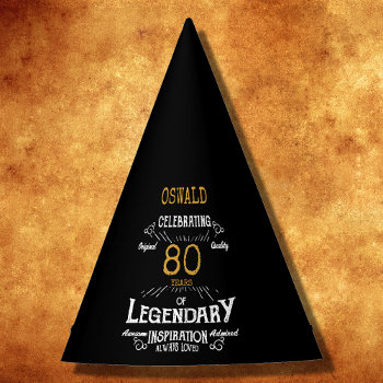 80th Birthday Legendary Black Gold Retro Party Hat by thecelebrationstore at Zazzle