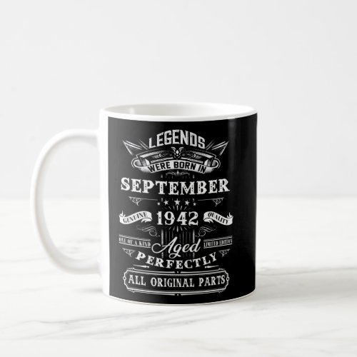 80th Birthday  Legends Born In September 1942 80 Y Coffee Mug