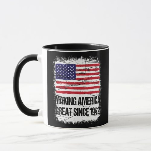 80th Birthday Making America Great Since 1942  Mug