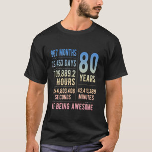 80th Birthday Men & Women Funny 80 Years Old T-Shirt