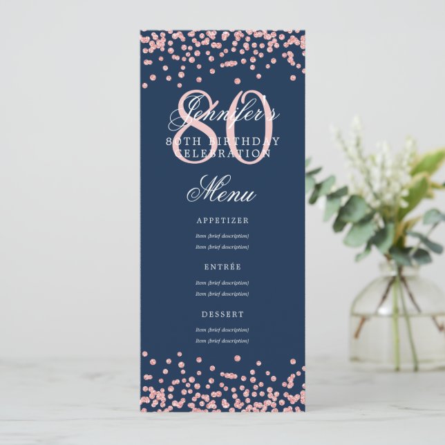 80th Birthday Menu Rose Gold Confetti Navy Blue  Invitation (Standing Front)