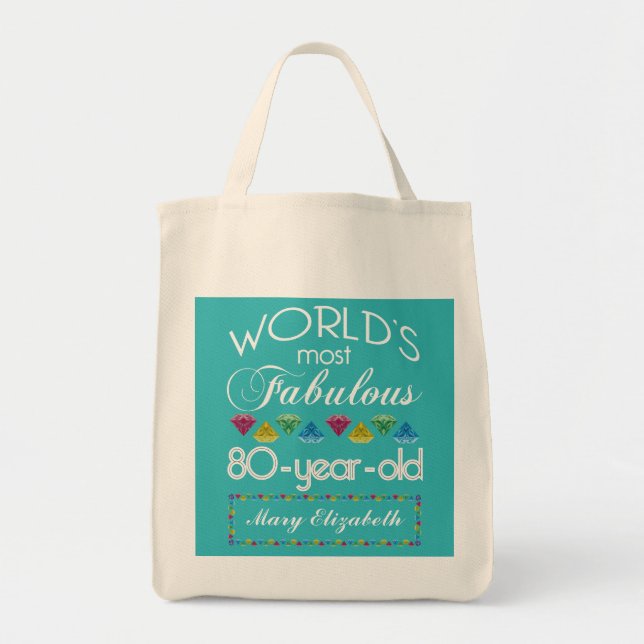 80th Birthday Most Fabulous Colorful Gem Turquoise Tote Bag (Front)