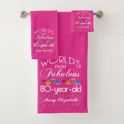 80th Birthday Most Fabulous Colorful Gems Pink Bath Towel Set