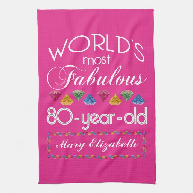 80th Birthday Most Fabulous Colorful Gems Pink Kitchen Towel (Vertical)