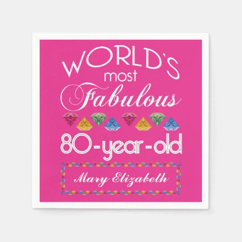 80th Birthday Most Fabulous Colorful Gems Pink Napkins