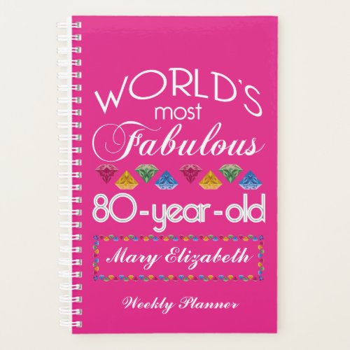 80th Birthday Most Fabulous Colorful Gems Pink Planner