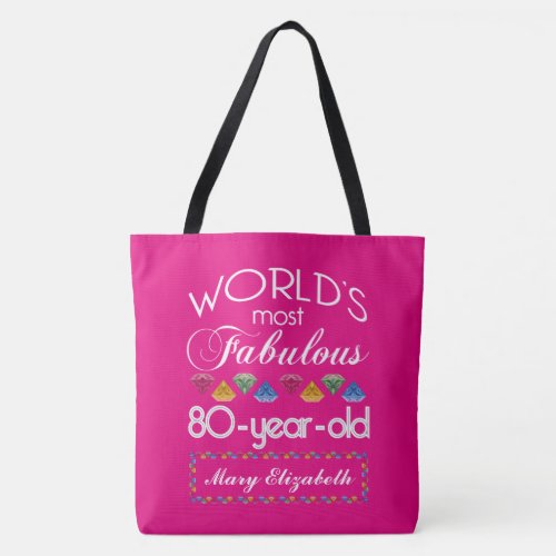 80th Birthday Most Fabulous Colorful Gems Pink Tote Bag