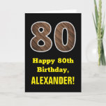 [ Thumbnail: 80th Birthday: Name, Faux Wood Grain Pattern "80" Card ]