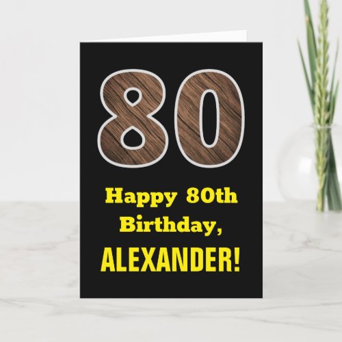 80th Birthday Name Faux Wood Grain Pattern 80 Card