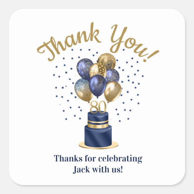 80th Birthday Navy Blue Balloon Cake Thank You Square Sticker (Front)