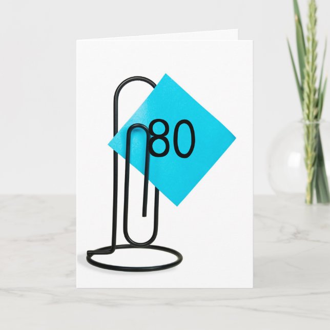 80th Birthday Note On a Paper Clip Card (Front)