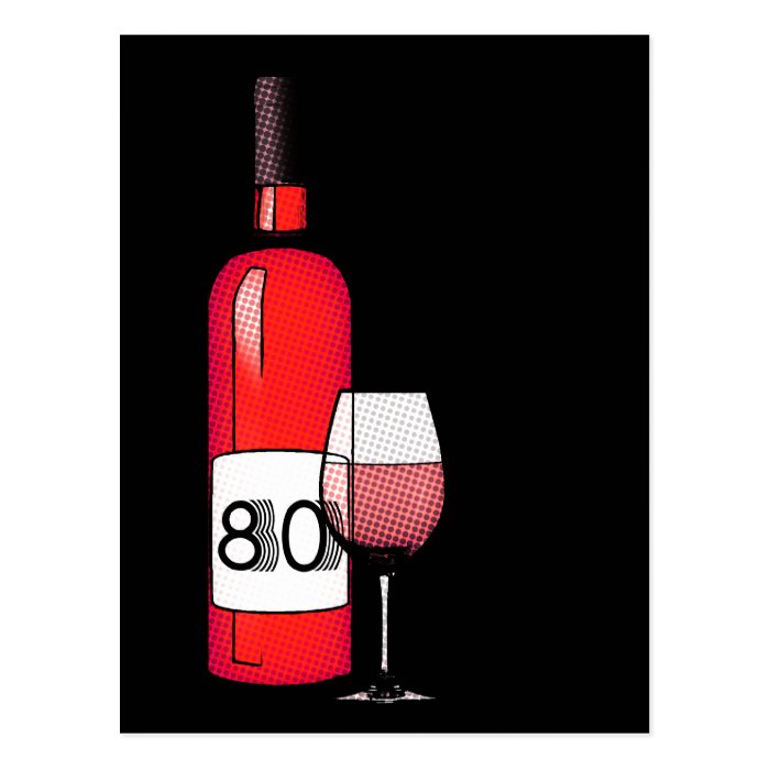 80th birthday or anniversary  wine bottle & glass postcard