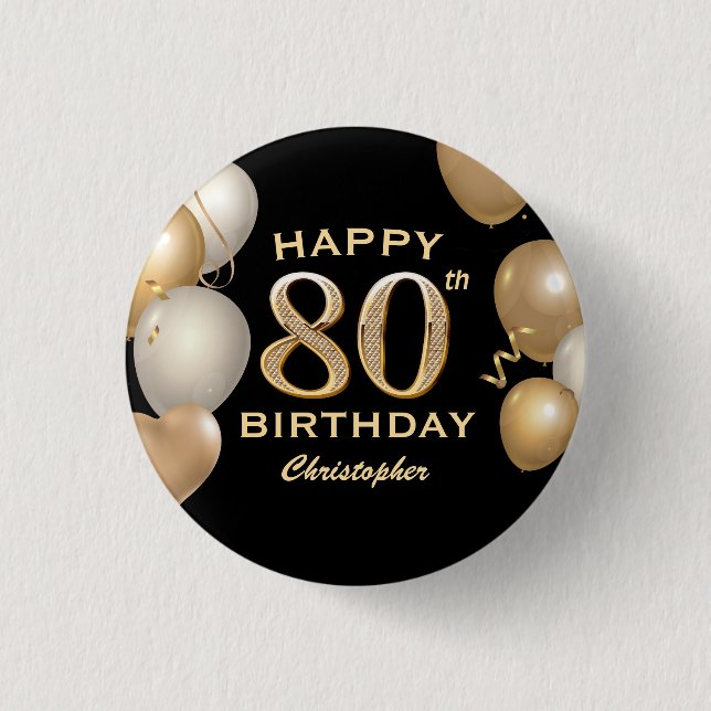 80th Birthday Party Black and Gold Balloons Button (Front)