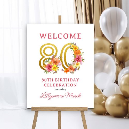 80th Birthday Party Floral Gold Number 80 Welcome Foam Board