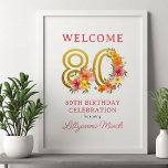 80th Birthday Party Floral Gold Number 80 Welcome Poster<br><div class="desc">80th birthday party welcome poster with gold number 80 decorated with pretty flowers. Feminine and elegant design with watercolor floral arrangements in shades of pink yellow orange and purple. Perfect for 80th birthday celebration,  spring or summer birthday lunch,  garden tea party etc.</div>