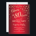 80th Birthday Party - Gold Red Invitation<br><div class="desc">80th Birthday Party Invitation for men or women. Elegant invite card in red and faux glitter gold. Features stylish script font and confetti. Cheers to 80 Years!</div>