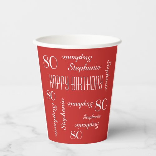80th Birthday Party Repeating Names Red White Paper Cups