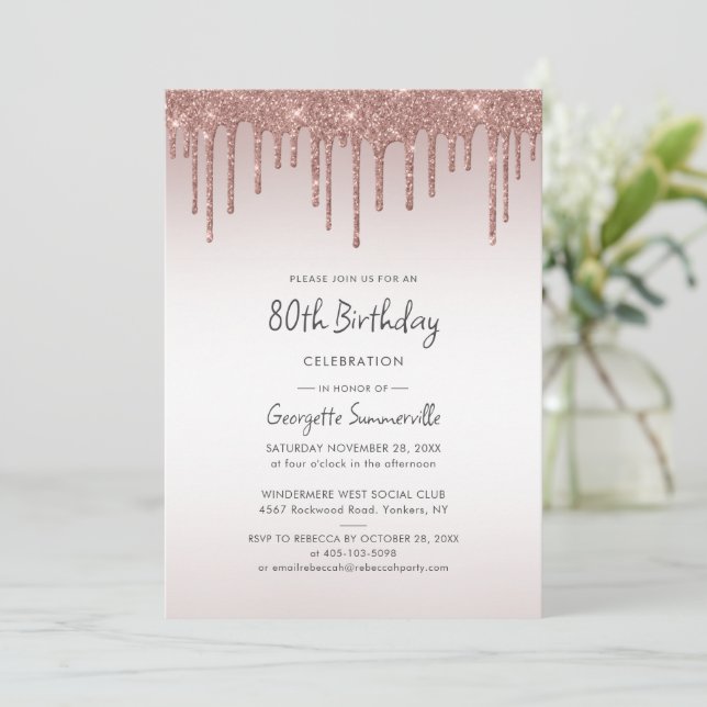 80th Birthday Party Rose Gold Glitter Drip Invitation (Standing Front)