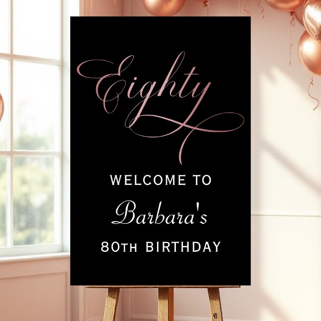 80th Birthday Party Rose Gold Script Welcome Foam Board (Creator Uploaded)