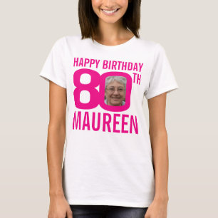 80th birthday pink custom name and photo template T-Shirt