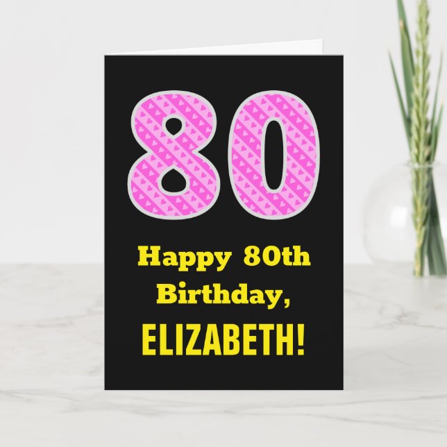 80th Birthday: Pink Stripes and Hearts "80" + Name Card (Front)