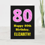 [ Thumbnail: 80th Birthday: Pink Stripes and Hearts "80" + Name Card ]