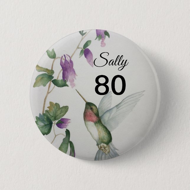 80th Birthday Pretty Huumingbird Garden Button (Front)