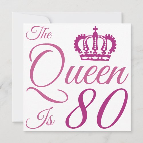 80th Birthday Queen