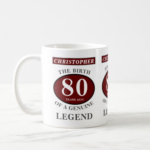 80th Birthday Red Genuine Legend Add Your Name Coffee Mug