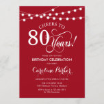 80th Birthday - Red White Invitation<br><div class="desc">80th Birthday Invitation
Simple red white design with fairy string lights and script font. Cheers to 80 years! Can be personalized into any age! Message me if you need further customization.</div>