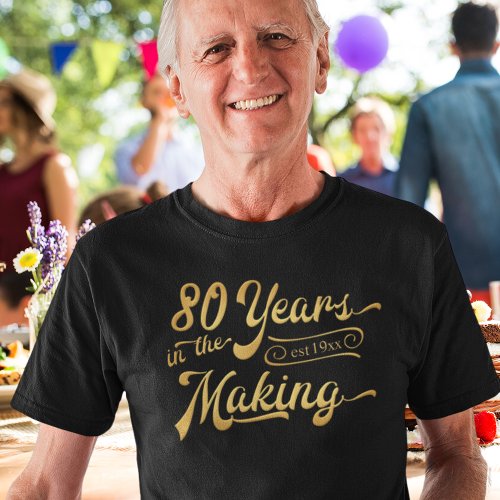 80th Birthday Retro 80 Years in the Making T_Shirt