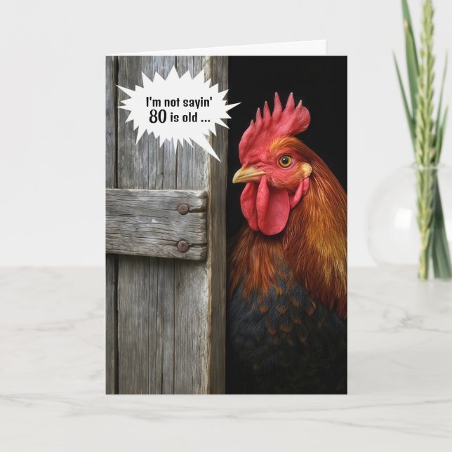 80th Birthday Rooster Peeking Around Barn Door Card (Front)