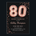 80th Birthday - Rose Gold Balloons Black Invitation<br><div class="desc">80th birthday party invitation. Elegant design in faux glitter rose gold and black. Invite card features rose gold number 80 balloons and script font. Perfect for a stylish bday celebration. Message me if you need custom age.</div>