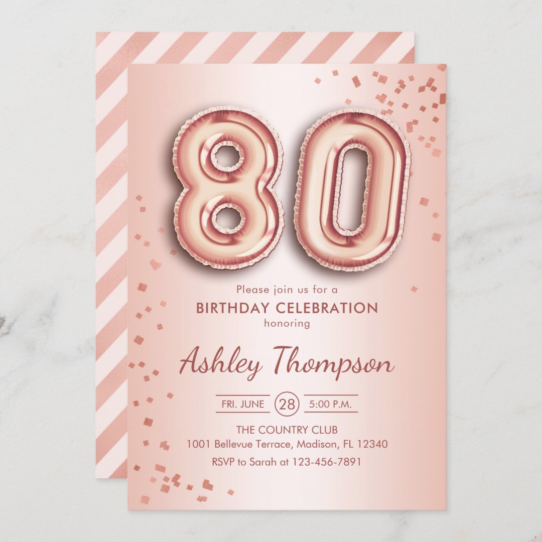 80th Birthday - Rose Gold Balloons Invitation | Zazzle