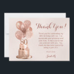80th Birthday Rose Gold Cake  Thank You Card<br><div class="desc">These fabulous 80th birthday party thank you cards featuring a 2-layer rose gold cake with rose gold balloons and the number 80 in rose gold, the words Thank You! in a beautiful script font, and the guest of honor's name and fully customizable sentiment would be perfect for your wife, mom,...</div>