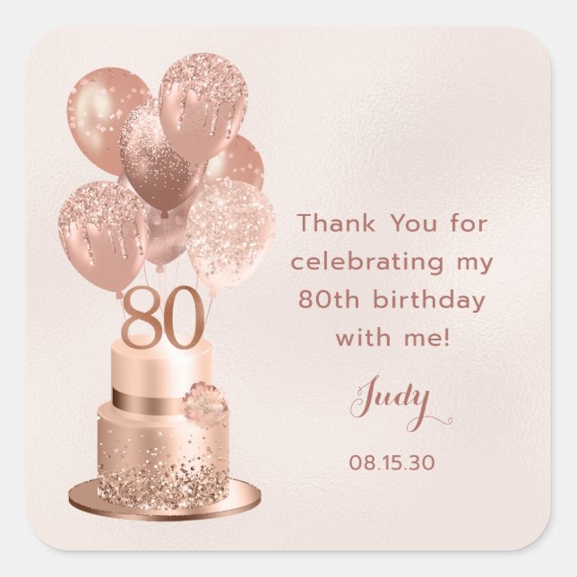 80th Birthday Rose Gold Cake Thank You Square Sticker (Front)