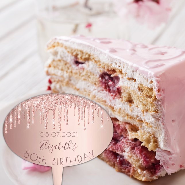 80th birthday rose gold glitter drips glam cake topper (Creator Uploaded)