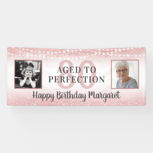 80th Birthday Rose Gold Photo AGED TO PERFECTION Banner